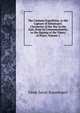 The Crimean Expedition, to the Capture of Sebastopol. Chronicles of the War in the East, from Its Commencement, to the Signing of the Treaty of Peace, Volume 1, Cesar Lecat Bazancourt 