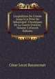 L'exp?dition De Crim?e Jusqu'? La Prise De S?bastopol: Chroniques De La Guerre D'orient, Volume 2 (French Edition), Cesar Lecat Bazancourt 