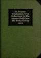 Dr. Beaney's Vindication: With Reflections On The Inquest Held Upon The Body Of Mary Lewis, 