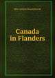 Canada in Flanders, Max Aitken Beaverbrook 