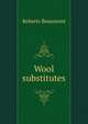 Wool substitutes, Roberts Beaumont 