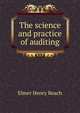 The science and practice of auditing, Elmer Henry Beach 