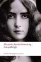 OWC Browning E B:AURORA LEIGH jul09, Elizabeth Barrett Browning 