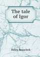 The tale of Igor, Helen Beauclerk 