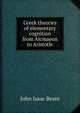 Greek theories of elementary cognition from Alcmaeon to Aristotle, John Isaac Beare 