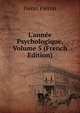 L'ann?e Psychologique, Volume 5 (French Edition), Henri Pieron 