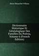 Dictionnaire Historique Et Genealogique Des Familles Du Poitou, Volume 6 (French Edition), Henri Beauchet-Filleau 