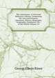 The Americana: A Universal Reference Library, Comprising the Arts and Sciences, Literature, History, Biography, Geography, Commerce, Etc., of the World, Volume 10, George Edwin Rines 