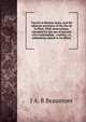 Travels in Buenos Ayres, and the adjacent provinces of the Rio de la Plata. With observations, intended for the use of persons who contemplate . country; or, embarking capital in its affairs, J A. B Beaumont 