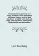 Reminiscences; personal and other incidents; early settlement of Otsego County; notices and anecdotes of public men; judicial, legal, and legislative . field sports; dissertations and discussions, Levi Beardsley 
