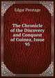 The Chronicle of the Discovery and Conquest of Guinea, Issue 95, Edgar Prestage 