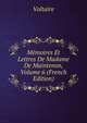 Memoires Et Lettres De Madame De Maintenon, Volume 6 (French Edition), Voltaire 