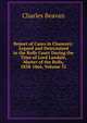 Report of Cases in Chancery: Argued and Determined in the Rolls Court During the Time of Lord Landale, Master of the Rolls, 1838-1866, Volume 32, Charles Beavan 
