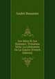 Les Idees Et Les Hommes: Troisieme Serie. La Litterature De La Guerre (French Edition), Andre Beaunier 
