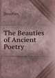 The Beauties of Ancient Poetry, Beauties 