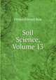 Soil Science, Volume 13, Firman Edward Bear 