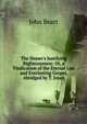 The Sinner's Justifying Righteousness: Or, a Vindication of the Eternal Law and Everlasting Gospel, Abridged by T. Jones, John Beart 