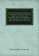 The Norse Discovery of America: A Compilation in Extenso of All the Sagas, Manuscripts, and Inscriptive Memorials Relating to the Finding and . New World in the Eleventh Century, Volume 1, Rasmus Bjorn Anderson 