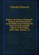Report of Cases in Chancery: Argued and Determined in the Rolls Court During the Time of Lord Landale, Master of the Rolls, 1838-1866, Volume 35, Charles Beavan 