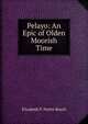 Pelayo: An Epic of Olden Moorish Time, Elizabeth T. Porter Beach 