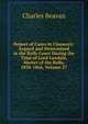 Report of Cases in Chancery: Argued and Determined in the Rolls Court During the Time of Lord Landale, Master of the Rolls, 1838-1866, Volume 27, Charles Beavan 