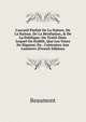 L'accord Parfait De La Nature, De La Raison, De La R?v?lation, & De La Politique: Ou Trait? Dans Lequel On Etablit, Que Les Voyes De Rigueur, En . Contraires Aux Lumieres (French Edition), Beaumont 