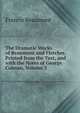 The Dramatic Works of Beaumont and Fletcher, Printed from the Text, and with the Notes of George Colman, Volume 3, Beaumont, Francis, 1584-1616 