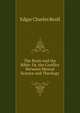 The Brain and the Bible: Or, the Conflict Between Mental Science and Theology, Edgar Charles Beall 