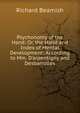 Psychonomy of the Hand: Or, the Hand and Index of Mental Development: According to Mm. D'arpentigny and Desbarrolles., Richard Beamish 