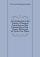 An Introduction to the Practice of Nautical Surveying, and the Construction of Sea-Charts: Illustrated by Thirty-Four Plates, Charles Francois Beautemps-Beaupre 