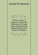 Victory Songs: A Superior and Varied Collection of Gospel Songs and Hymns.By Samuel Beazley and James H. Ruebush, Samuel W. Beazley 