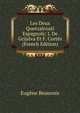 Les Deux Quetzalcoatl Espagnols: J. De Grijalva Et F. Cortes (French Edition), Eugene Beauvois 