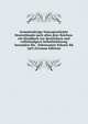 Gemeinnutzige Naturgeschichte Deutschlands nach allen drey Reichen: ein Handbuch zur deutlichern und vollstandigern Selbstbelehrung besonders fur . Oekonomen Volume Bd 1pt2 (German Edition), 