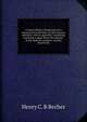 A trip to Mexico, being notes of a journey from Lake Erie to Lake Tezcuco and back, with an appendix, containing and being a paper about the ancient . of the Spanish conquest, and the ancient sto, Henry C. R Becher 