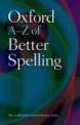 Oxford A-Z of Better Spelling, Buxton, Charlotte 