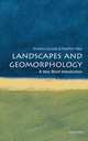 Landscapes and Geomorphology: A Very Short Introduction, Andrew Goudie 