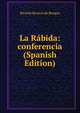 La Rabida: conferencia (Spanish Edition), Ricardo Becerro de Bengoa 