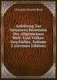 Anleitung Zur Genauern Kenntniss Der Allgemeinen Welt- Und Volker-Geschichte, Volume 2 (German Edition), Christian Daniel Beck 