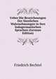 Ueber Die Bezeichnungen Der Sinnlichen Wahrnehmungen in Den Indogermanischen Sprachen (German Edition), Friedrich Bechtel 