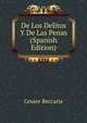 De Los Delitos Y De Las Penas (Spanish Edition), Cesare Beccaria 
