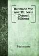 Hartmann Von Aue: Th. Iwein (German Edition), Hartmann 