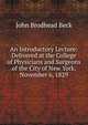 An Introductory Lecture: Delivered at the College of Physicians and Surgeons of the City of New York, November 6, 1829, John Brodhead Beck 