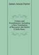Crimes and Punishments: Including a New Translation of Beccaria's 'dei Delitti E Delle Pene,', Farrer James Anson 