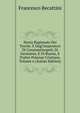 Storia Ragionata Dei Turchi: E Degl'imperatori Di Constantinopoli, Di Germania, E Di Russia, E D'altre Potenze Cristiane, Volume 6 (Italian Edition), Francesco Becattini 