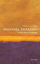 Michael Faraday: A Very Short Introduction, Frank A. J. L. James 
