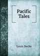 Pacific Tales, Louis Becke 
