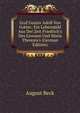 Graf Gustav Adolf Von Gotter: Ein Lebensbild Aus Der Zeit Friedrich's Des Grossen Und Maria Theresia's (German Edition), August Beck 