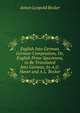 English Into German. German Composition, Or, English Prose Specimens, to Be Translated Into German, by A.G. Havet and A.L. Becker, Anton Leopold Becker 