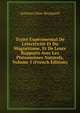 Trait? Exp?rimental De L'?lectricit? Et Du Magn?tisme, Et De Leurs Rapports Avec Les Ph?nom?nes Naturels, Volume 5 (French Edition), Antoine Cesar Becquerel 