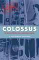 Colossus. Secrets of Bletchley Park's Code-Breaking computers, Jack Copeland 